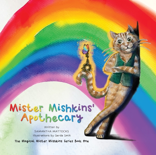 Бумажная книга «Mister Mishkins' Apothecary: The Magical Mister Mishkins Series Book One», автор Саманта Мэттокс - фото №1