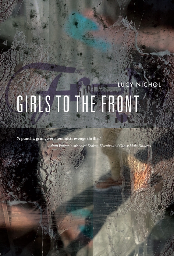 Бумажная книга «Girls To The Front», автор Люси Никол - фото №1