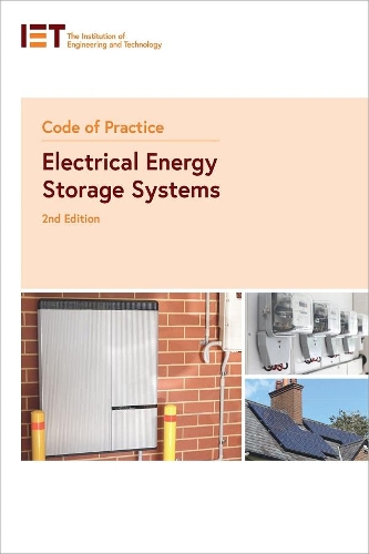 Бумажная книга «Code of Practice for Electrical Energy Storage Systems», автор The Institution of Engineering and Technology - фото №1