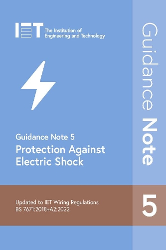 Бумажная книга «Guidance Note 5: Protection Against Electric Shock», автор The Institution of Engineering and Technology - фото №1