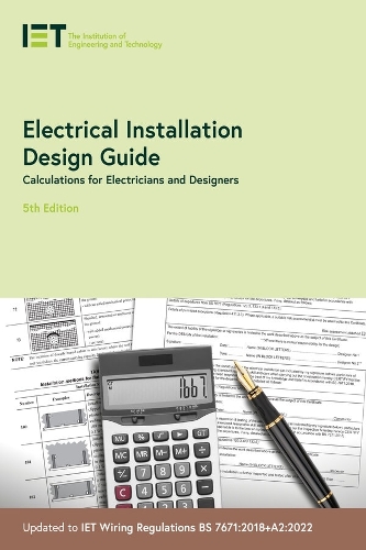Бумажная книга «Electrical Installation Design Guide: Calculations for Electricians and Designers», автор The Institution of Engineering and Technology - фото №1