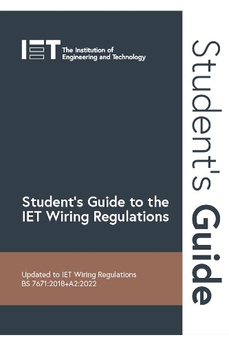 Бумажная книга «Student's Guide to the IET Wiring Regulations», автор The Institution of Engineering and Technology - фото №1