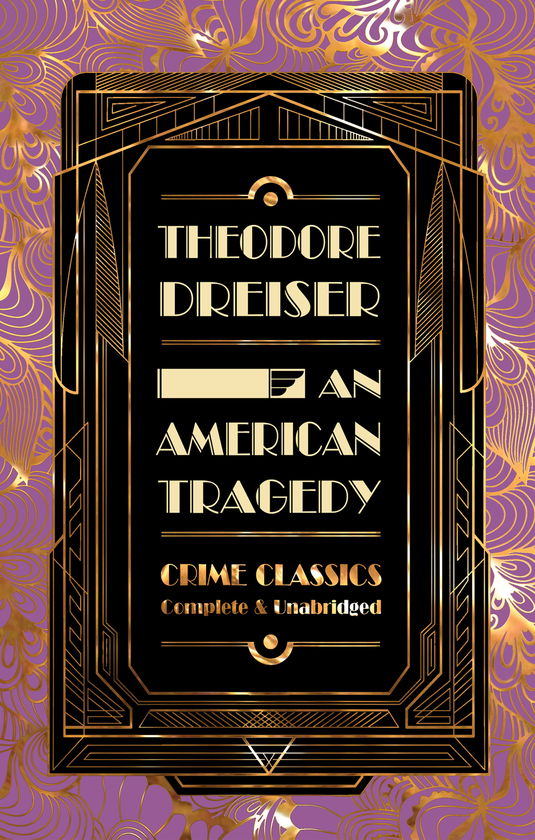 Бумажная книга «An American Tragedy», автор Теодор Драйзер - фото №1