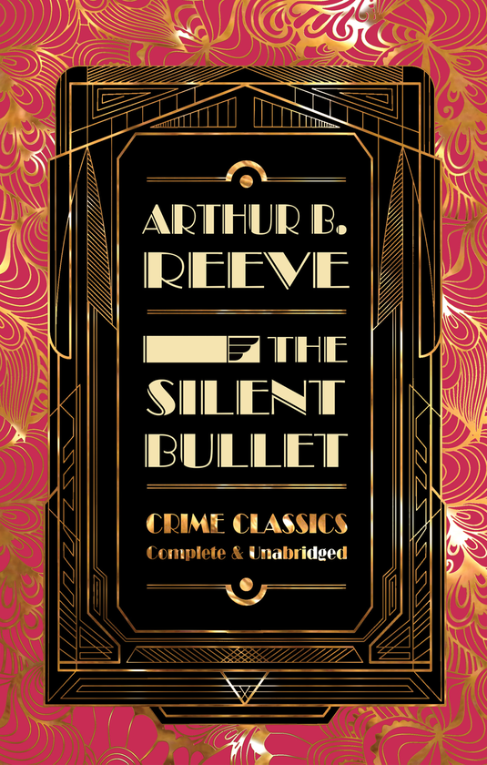 Паперова книга «The Silent Bullet», автор Артур Б. Рів - фото №1
