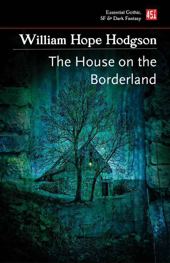 Паперова книга «The House on the Borderland», автор Вільям Хоуп Ходжсон - фото №1