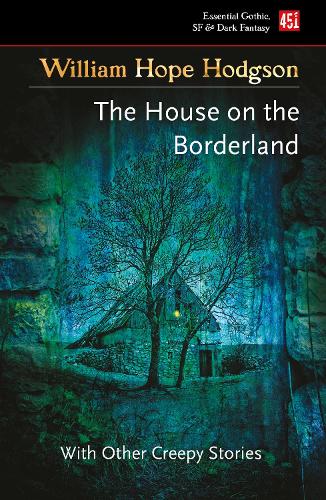 Паперова книга «The House on the Borderland», автор Вільям Хоуп Ходжсон - фото №1