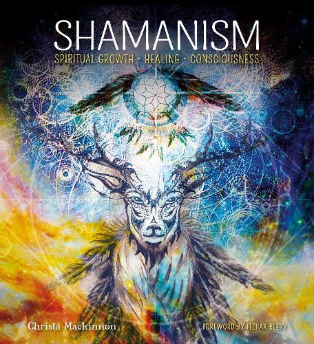 Паперова книга «Shamanism: Spiritual Growth, Healing, Consciousness», автор Кріста МакКіннон - фото №1