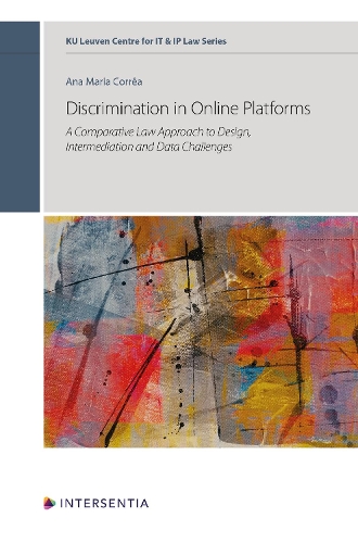 Бумажная книга «Discrimination in Online Platforms: A Comparative Law Approach to Design, Intermediation and Data Challenges», автор Ана Мария Корреа - фото №1