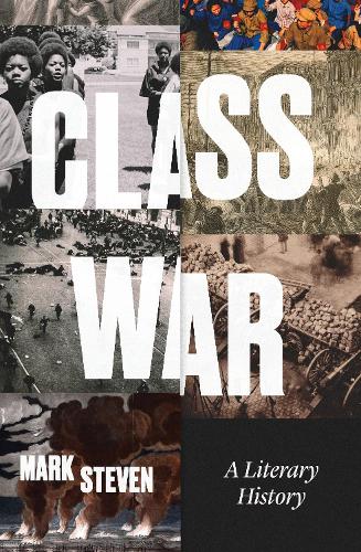 Бумажная книга «Class War: A Literary History», автор Марк Стивен - фото №1