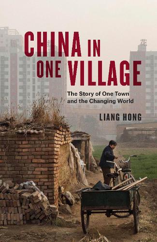 Бумажная книга «China in One Village: The Story of One Town and the Changing World», автор Лян Хун - фото №1