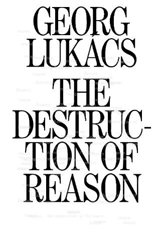 Паперова книга «The Destruction of Reason», автор Георг Лукач - фото №1