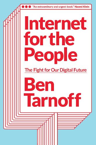 Паперова книга «Internet for the People: The Fight for Our Digital Future», автор Бен Тарнофф - фото №1