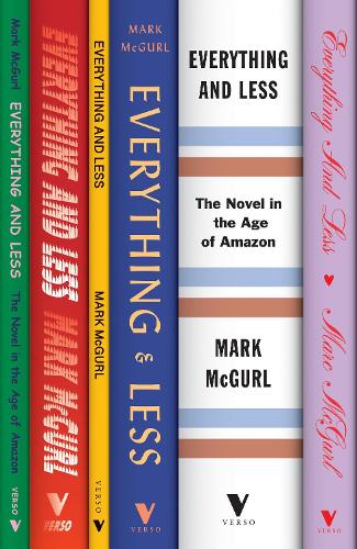 Бумажная книга «Everything and Less: The Novel in the Age of Amazon», автор Марк Макгерл - фото №1