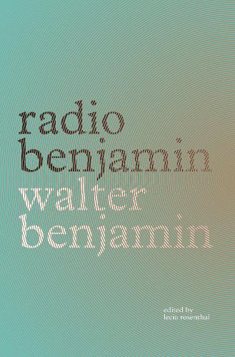 Бумажная книга «Radio Benjamin», автор Вальтер Беньямин - фото №1