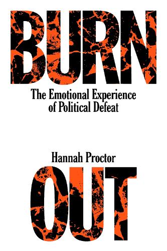 Бумажная книга «Burnout: The Emotional Experience of Political Defeat», автор Ханна Проктор - фото №1