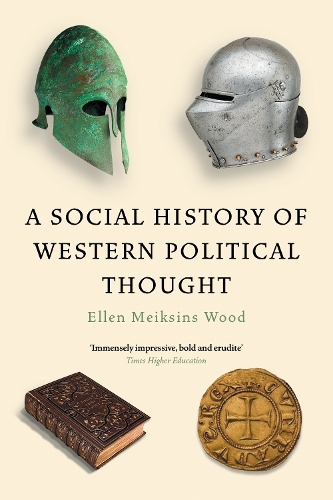 Бумажная книга «A Social History of Western Political Thought», автор Эллен Мейксинс Вуд - фото №1