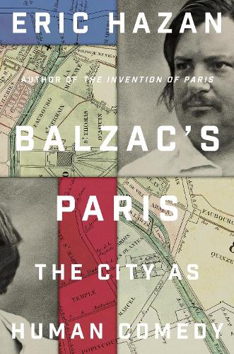 Паперова книга «Balzac's Paris: The City as Human Comedy», автор Ерік Хазан - фото №1