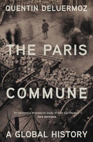 Бумажная книга «The Paris Commune: A Global History», автор Квентин Делермоз - фото №1