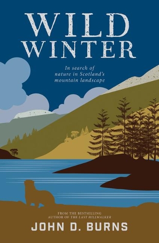 Бумажная книга «Wild Winter: In search of nature in Scotland's mountain landscape», автор Джон Д. Бернс - фото №1