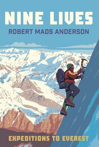 Паперова книга «Nine Lives: Expeditions to Everest», автор Роберт Мадс Андерсон - фото №1