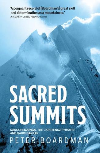 Паперова книга «Sacred Summits: Kangchenjunga, the Carstensz Pyramid and Gauri Sankar», автор Пітер Бордман - фото №1