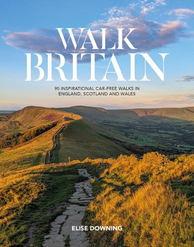 Бумажная книга «Walk Britain: 90 inspirational car-free walks in England, Scotland and Wales», автор Элиза Даунинг - фото №1