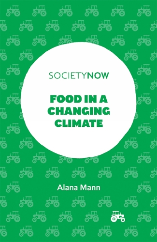 Паперова книга «Food in a Changing Climate», автор Алана Манн - фото №1
