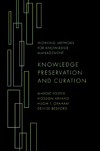 Паперова книга «Knowledge Preservation and Curation», авторів Деніз Бедфорд, Хоссейн Арванд, Х'ю Т. Грем, Марджі Фостер - фото №1