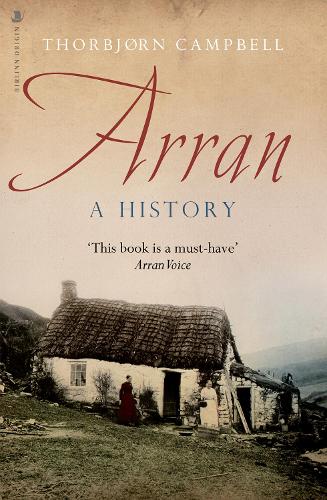 Паперова книга «Arran: A History», автор Торбйорн Кемпбелл - фото №1