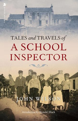 Бумажная книга «Tales and Travels of a School Inspector», автор Джон Уилсон - фото №1