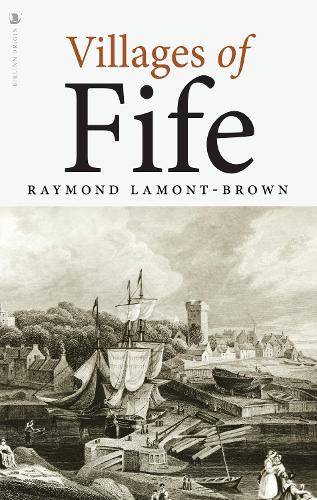 Бумажная книга «Villages of Fife», автор Рэймонд Ламонт-Браун - фото №1