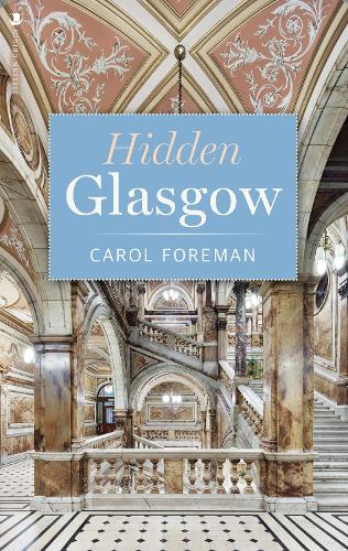 Паперова книга «Hidden Glasgow», автор Керол Форман - фото №1