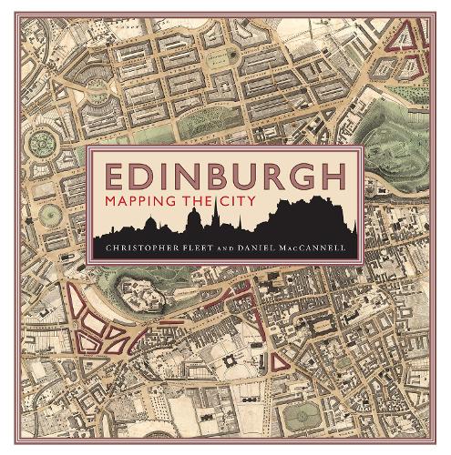 Паперова книга «Edinburgh: Mapping the City», авторів Крис Флит, Деніел МакКеннелл - фото №1