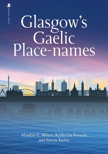 Бумажная книга «Glasgow's Gaelic Place-names», автор Саймон Тейлор - фото №1