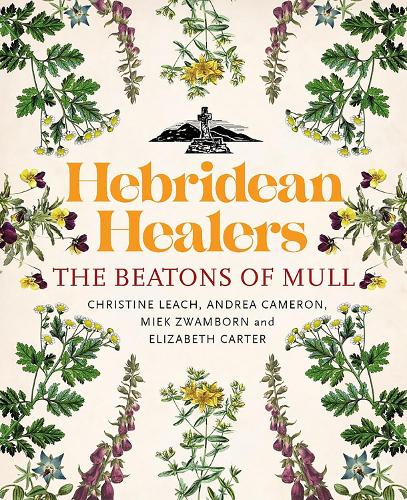 Бумажная книга «Hebridean Healers: The Beatons of Mull», автор Андреа Камерон - фото №1