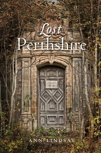 Паперова книга «Lost Perthshire», автор Енн Ліндсей - фото №1