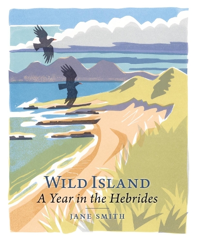 Бумажная книга «Wild Island: A Year in the Hebrides», автор Джейн Смит - фото №1