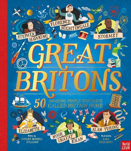 Паперова книга «Great Britons: 50 Amazing People Who Have Called Britain Home», автор Імоджен Рассел Вільямс - фото №1