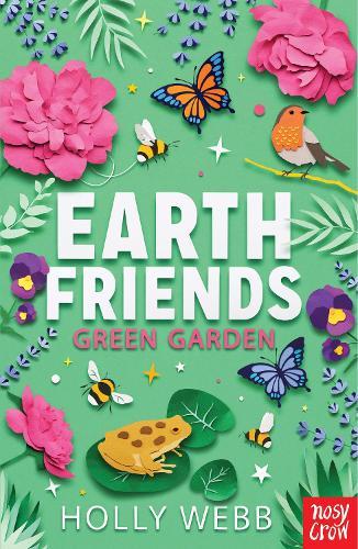 Бумажная книга «Earth Friends: Green Garden», автор Холли Вебб - фото №1