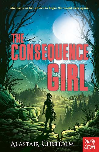Бумажная книга «The Consequence Girl», автор Аластер Чисхолм - фото №1