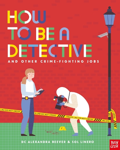 Бумажная книга «How to be a Detective and Other Crime-Fighting Jobs», автор ДиСи Александра Бивер - фото №1
