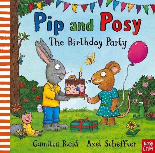 Бумажная книга «Pip and Posy: The Birthday Party», автор Камилла Рейд - фото №1