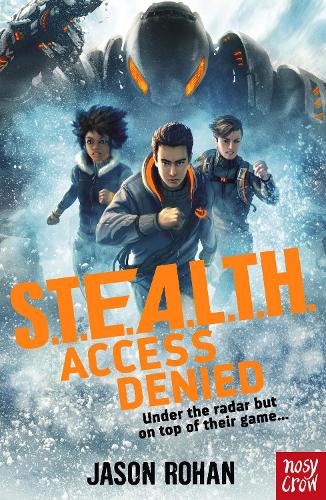 [object Object] «S.T.E.A.L.T.H.: Access Denied: Book 1», автор Джейсон Рохан - фото №1