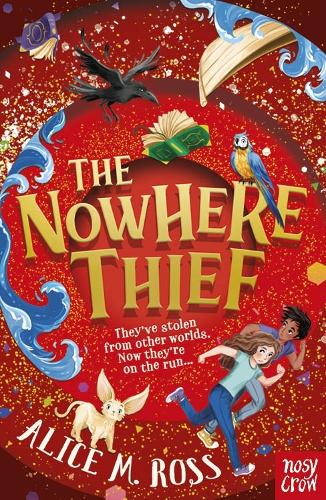 Паперова книга «The Nowhere Thief», автор Еліс М. Росс - фото №1