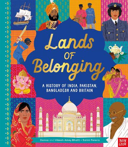 Бумажная книга «Lands of Belonging: A History of India, Pakistan, Bangladesh and Britain», авторов Донна Амей Бхатт, Викеш Амей Бхатт - фото №1