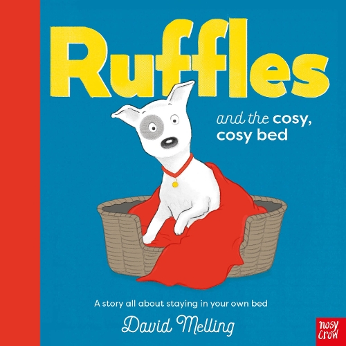 Паперова книга «Ruffles and the Cosy, Cosy Bed», автор Девід Меллінг - фото №1