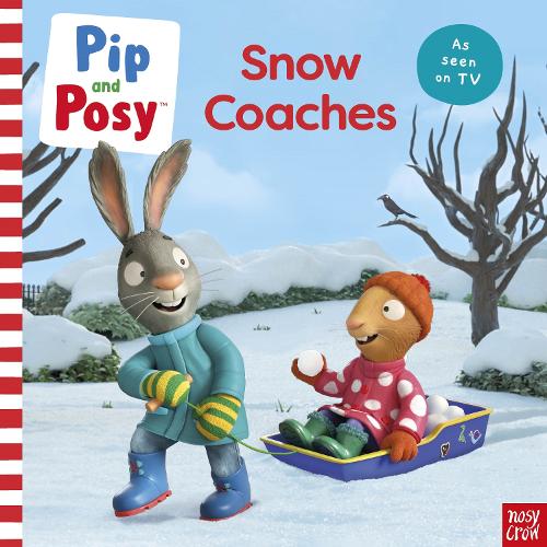 Бумажная книга «Pip and Posy: Snow Coaches: TV tie-in picture book», автор Пип и Пози - фото №1