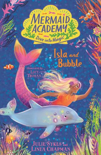 Бумажная книга «Mermaid Academy: Isla and Bubble», автор Джули Сайкс - фото №1
