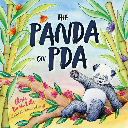 Бумажная книга «The Panda on PDA: A Children's Introduction to Pathological Demand Avoidance», автор Глория Дура-Вила - фото №1
