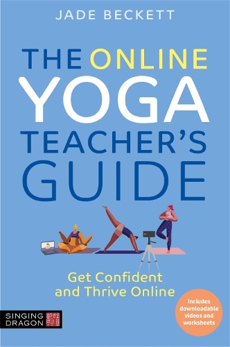 Бумажная книга «The Online Yoga Teacher's Guide: Get Confident and Thrive Online», автор Джейд Бекетт - фото №1